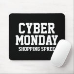 Cyber Segunda-feira comprando o mouse Pad personal<br><div class="desc">Segunda-feira cibernética comprando o mouse Pad personalizado. Acessórios de computador personalizados para as férias. Legal ideias de presente de aniversário para amigos,  família,  colega de trabalho,  colega,  chefe,  crianças etc. Adicione sua própria citação ou imagem engraçada,  opcionalmente.</div>
