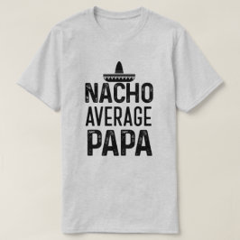 Da camisa média da papá do Nacho presente