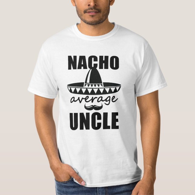 Da camisa média do tio do Nacho t-shirt engraçado (Frente)