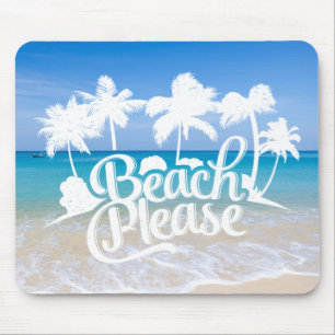 Da praia citações engraçadas Mousepad por favor