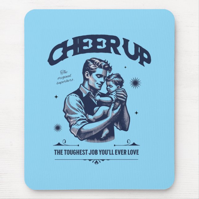 DADDY CHEER UP MOUSEPAD  (Frente)