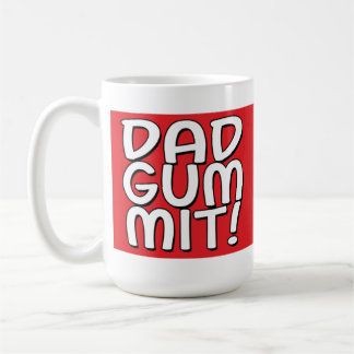 Dadgummit! Caneca de café