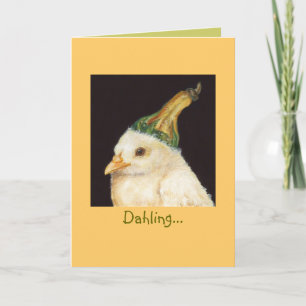Dahling.você é um cartão desagradável