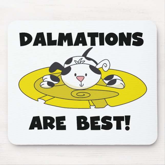 Dalmations São O Melhor Mousepad (Frente)