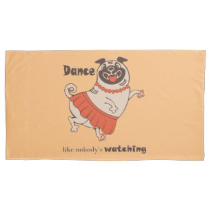 Dança como se ninguém estivesse assistindo Pug Gir