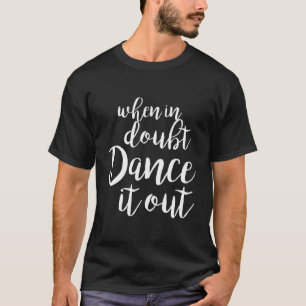 Dança-Te - Camisa De Dança E Presente De Dança