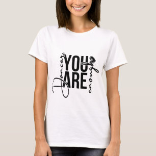 Dancer, você já chega de camiseta