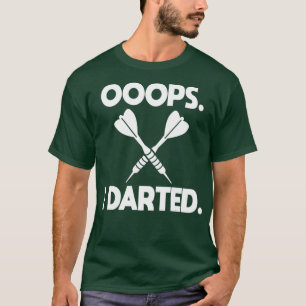 Dardos Camisa Piada Ooops I Darwin Engraçado Dart 