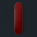 Dark Red Color Skateboard<br><div class="desc">Dark Red Color Skateboard. Plain dark red. Deck Solid dark red color. Skate dark red.</div>