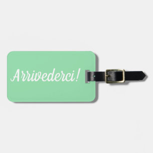 De Bagagem Etiqueta Arrivederci