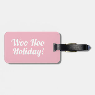 De Bagagem Woo Hoo Holiday Etiqueta Engraçada
