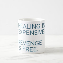 De Café A Cura é Cara, a Vingança é Grátis - Caneca Engraç