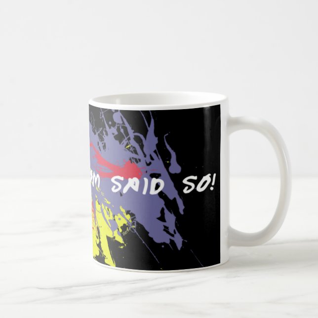 De Café A mamã engraçada disse assim a caneca (Direita)