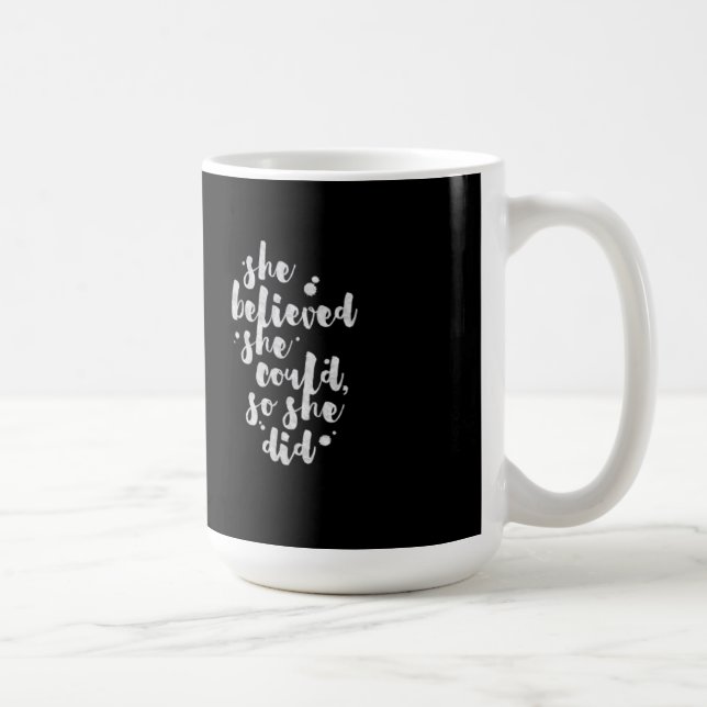De Café Acreditou que poderia - caneca inspirada (Direita)