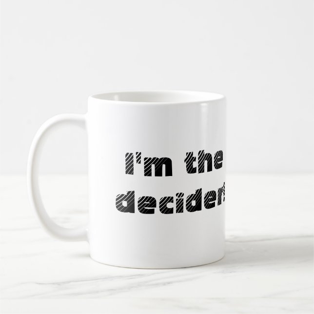 De Café Agora você pode ser o decider demasiado! caneca (Esquerda)