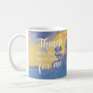 De Café As coisas estão sempre dando certo para mim caneca