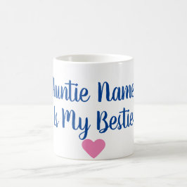 De Café Auntie feito sob encomenda Ser Meu Bestie Caneca