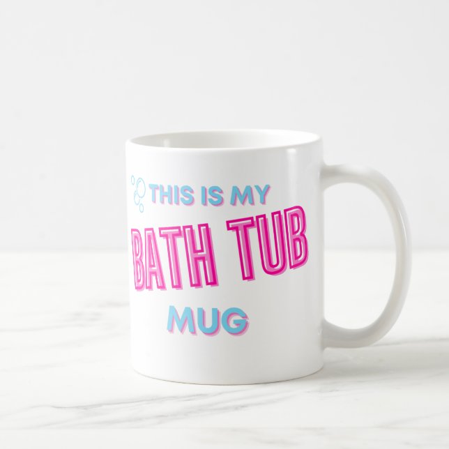 De Café Bath Tub Mug / Esta é a minha caneca do banho / pr (Direita)