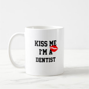 De Café Beija-Me Sou Uma Caneca Dentista