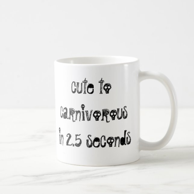 De Café Bonito a carnívoro em 2,5 segundos! Caneca da (Direita)