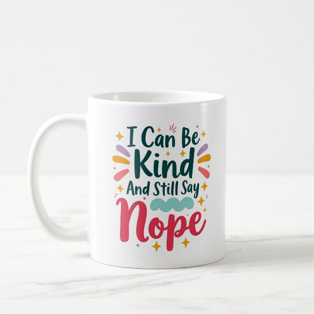 De Café Caneca Autoestima Posso Ser Gentil e Ainda Dizer N (Esquerda)