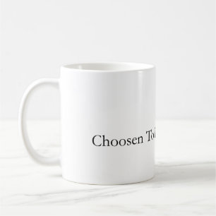 De Café Caneca Chosen To Be Mama para Mãe Cristã
