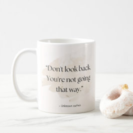 De Café Caneca Citação Não Olhe para Trás – Adicionar Nome