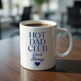 De Café Caneca Clube do Papai Quente Amado Sempre | Dia do