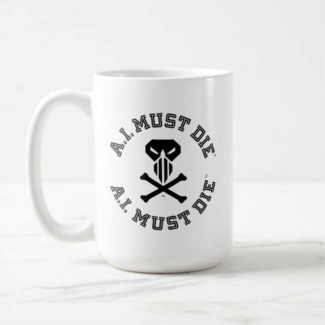 De Café Caneca com Logo A.I. Must Die™ (Fonte Universitári (Esquerda)