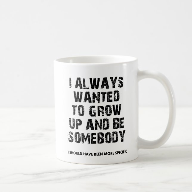 De Café Caneca Cresça e Seja Alguém Engraçado (Direita)