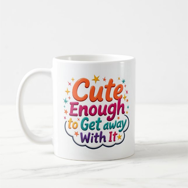 De Café Caneca Cute Enough to Get Away with It (Esquerda)