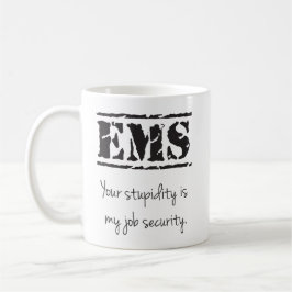 De Café Caneca da estupidez/segurança profissional do EMS