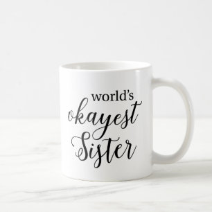 De Café Caneca da irmã do Okayest do mundo