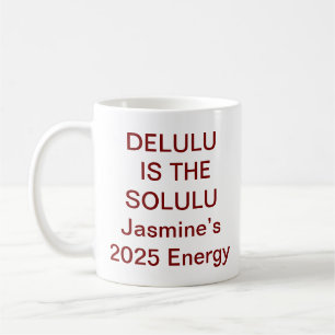 De Café Caneca Delulu Is the Solulu – Amor-Próprio Diverti