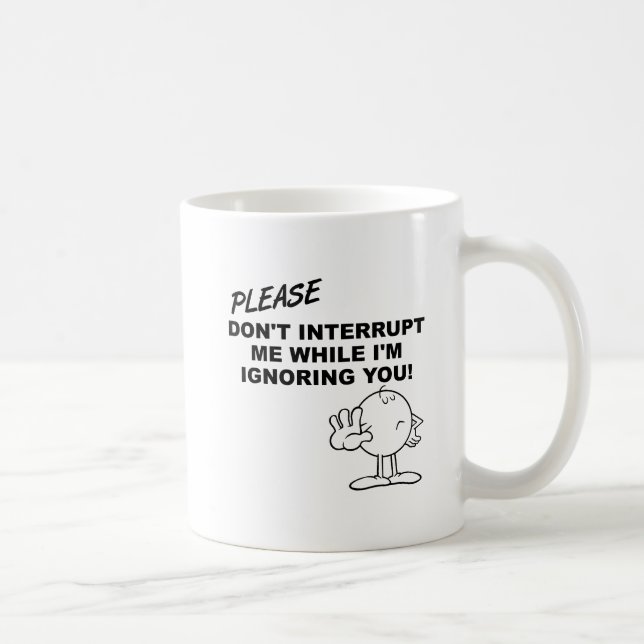 De Café Caneca Divertida Ignorando Interrupção (Direita)