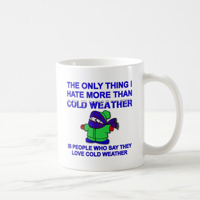 De Café Caneca Divertida Odeio Clima Frio (Direita)