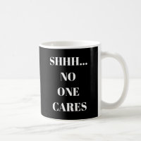 Caneca Divertida Shhh... Ninguém Liga