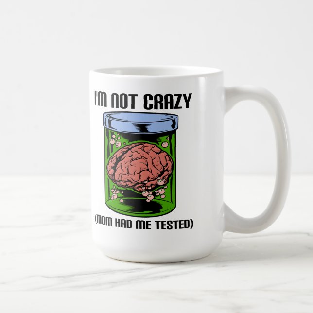 De Café Caneca Divertida Testada Não Louca (Direita)