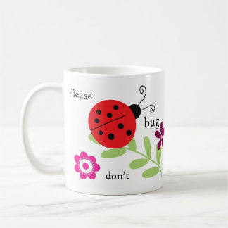 De Café Caneca do joaninha - por favor não me desinsete