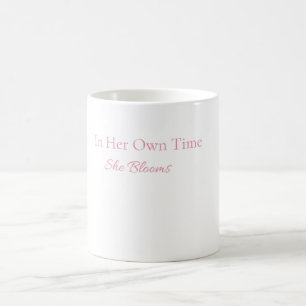 De Café Caneca Ela Floresce ao Seu Próprio Tempo Caneca