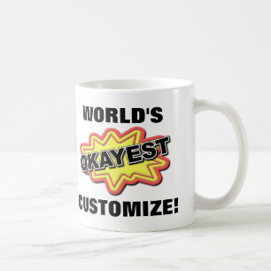 De Café Caneca engraçada do Okayest do mundo customizáve