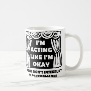 De Café Caneca Engraçada Fingindo Estar Bem
