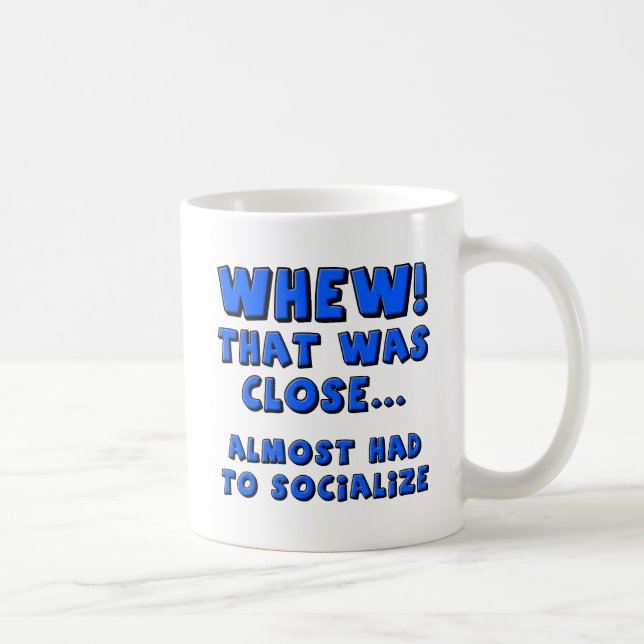 De Café Caneca Engraçada Quase Tive que Socializar (Direita)