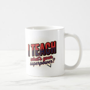 De Café Caneca Eu Ensino Qual é Seu Superpoder