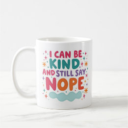 De Café Caneca Eu Posso Ser Gentil e Ainda Dizer Não Limit