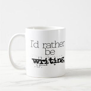 De Café Caneca Eu Preferiria Estar Escrevendo