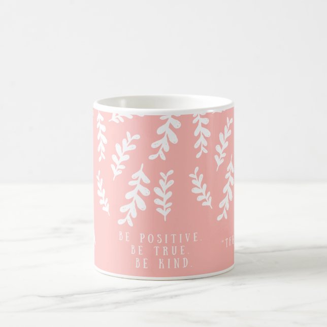 De Café Caneca Floral Rosa | “Seja Positivo Seja Verdadeir (Centro)