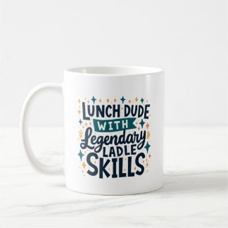 De Café Caneca Habilidades Lendárias do Cara do Almoço