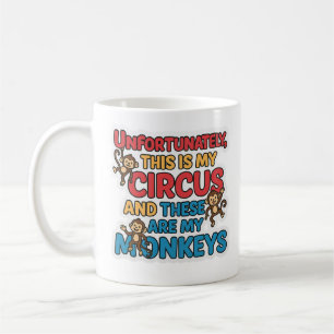 De Café Caneca Infelizmente Este É Meu Circo