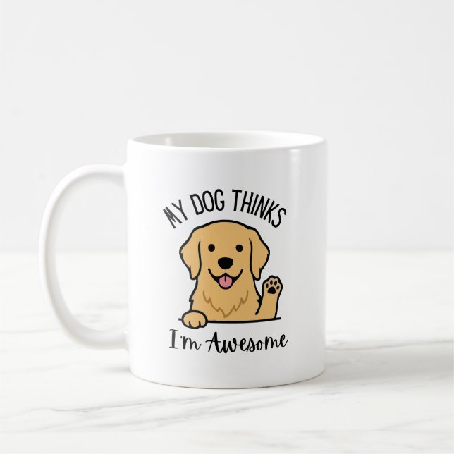 De Café Caneca Meu Cachorro Acha Que Sou Incrível (Esquerda)